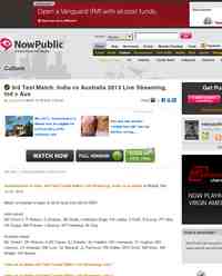3rd Test Match India vs Australia 2013 Live: NowPublic